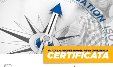 LE NOSTRE CERTIFICAZIONI SONO GARANZIA DI UN LAVORO EFFETTUATO A REGOLA D’ARTE